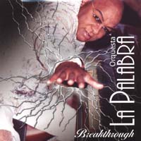ORQUESTA LA PALABRA: Breakthrough