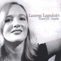 Lauren Lapointe : Beautiful Shadow