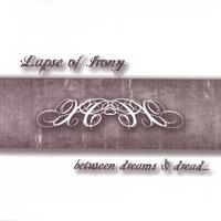 LAPSE OF IRONY: Between Dreams and Dread