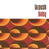 LA PUSH: Baby