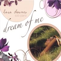 LARA DOWNES: Dream of Me