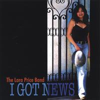 Lara Price Band : I Got News