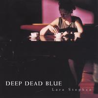 Lara Stephen : Deep Dead Blue