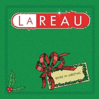 LAREAU: You\'re My Christmas
