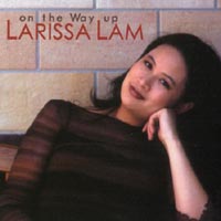 Larissa Lam : On the Way Up