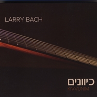 Larry Bach : Kivvunim
