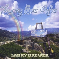 Larry Brewer : Lucky Ever After