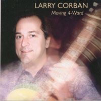 Larry Corban : Moving 4-Ward