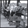 LARRY KEEL & NATURAL BRIDGE: Larry Keel & Natural Bridge