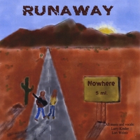 Larry Kinder & Lori Weintz : Runaway