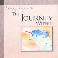 Larry Krause : The Journey Within