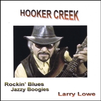 Larry Lowe : Hooker Creek