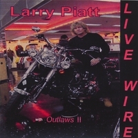 Larry "Sundance" Piatt : Live Wire
