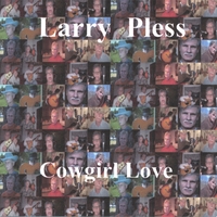 LARRY PLESS: Cowgirl Love
