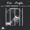 LARRY SAUNDERS: Free Angela