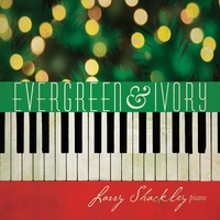 Larry Shackley : Evergreen And Ivory
