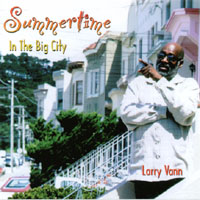 LARRY VANN: Summertime In The Big City