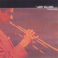 LARRY WILLIAMS: A Time To Play