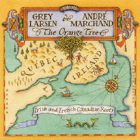 GREY LARSEN & ANDRÉ MARCHAND: The Orange Tree
