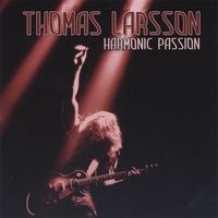 THOMAS LARSSON: Harmonic Passion