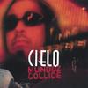 CIELO: Mundoz Collide