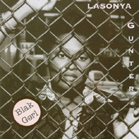 LASONYA GUNTER: BlakGerl