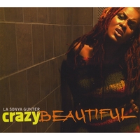 La Sonya Gunter : Crazybeautiful