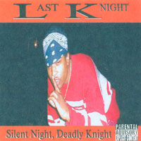 LAST KNIGHT: Silent Night, Deadly Knight