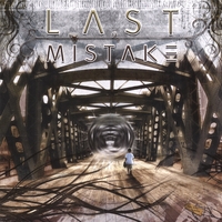 LAST MISTAKE: Last Mistake