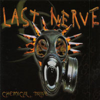 Last Nerve : Chemical Drive