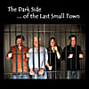 Last Small Town: The Dark Side