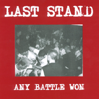 LAST STAND: Any Battle Won