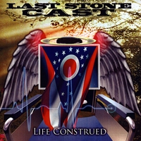 Last Stone Cast : Life Construed