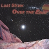 LAST STRAW: Over The Edge
