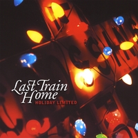 Last Train Home : Holiday Limited