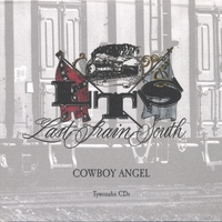 Last Train South : cowboy angel