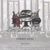LAST TRAIN SOUTH: cowboy angel