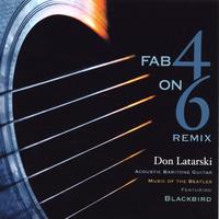 DON LATARSKI: Fab 4 on 6 Remix