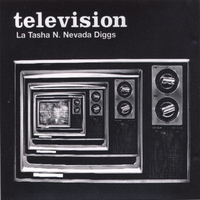 LATASHA N. NEVADA DIGGS: Televisíon
