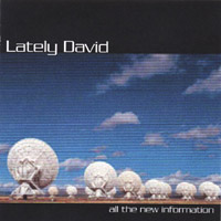 Lately David : All The New Information