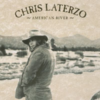 CHRIS LATERZO: American River