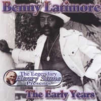 BENNY LATIMORE: The Early Years