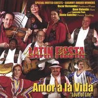 Latin Fiesta : Amor a la Vida (Love of Life)