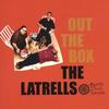 THE LATRELLS: Out The Box