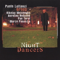 Paolo Lattanzi Group : Night Dancers
