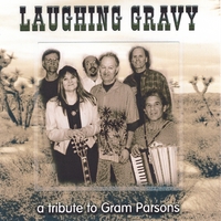 LAUGHING GRAVY: a Tribute To Gram Parsons