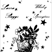 Laura Boggs : Whiskey & Springtime