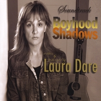Laura Dare : Boyhood Shadows Soundtrack