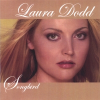 Laura Dodd : Songbird