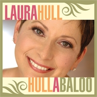 Laura Hull : Hullabaloo